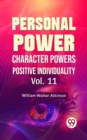 Image for Personal Power- Character Power Positive Individuality Vol-11