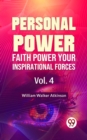 Image for Personal Power- Faith Power Your Inspirational Forces Vol-4