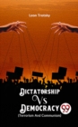 Image for Dictatorship vs. Democracy (Terrorism and Communism)