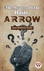 Image for Mystery Of The Hasty Arrow