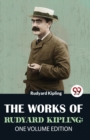 Image for The Works Of Rudyard Kipling : One Volume Edition
