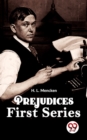 Image for Prejudices First Series