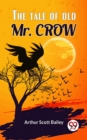 Image for Tale Of Old Mr. Crow