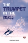 Image for The Trumpet In The Dust