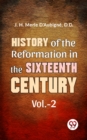 Image for History Of The Reformation In The Sixteenth Century vol.-2