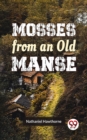 Image for Mosses From An Old Manse