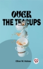 Image for Over The Teacups