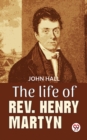 Image for Life Of Rev. Henry Martyn