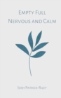 Image for Empty Full Nervous and Calm