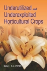 Image for Underutilized and Underexploited Horticultural Crops: Vol 02