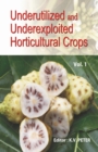 Image for Underutilized and Underexploited Horticultural Crops: Vol 01