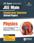 Image for 22 Years Chapterwise Topicwise (2023-2002) JEE Main Solved Papers Physics