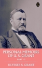 Image for Personal Memoirs of U. S. Grant, Part 3