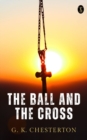 Image for Ball And The Cross