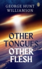 Image for Other Tongues, Other Flesh