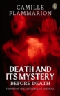 Image for Death And Its Mystery: Before Death, Proofs of The Existence Of The Soul