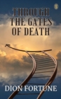 Image for Through the Gates of Death