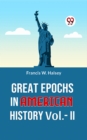 Image for Great Epochs In American History Vol.-II