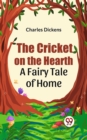 Image for The Cricket on the Hearth a fairy tale of home