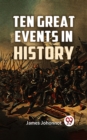 Image for Ten Great Events In History