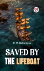 Image for Saved By The Lifeboat