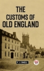 Image for Customs Of Old England
