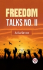 Image for Freedom Talks No. II