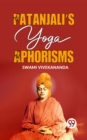Image for Patanjali&#39;S Yoga Aphorisms