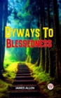Image for Byways To Blessedness