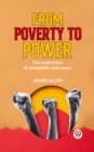 Image for From Poverty To Power Or The Realization Of Prosperity And Peace