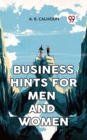 Image for BUSINESS HINTS FOR MEN AND WOMEN