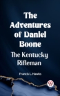 Image for The Adventures of Daniel Boone the Kentucky rifleman