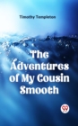Image for The Adventures of My Cousin Smooth