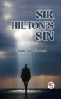 Image for Sir Hilton&#39;s Sin