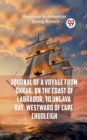 Image for Journal of a Voyage from Okkak, on the Coast of Labrador, to Ungava Bay, Westward of Cape Chudleigh