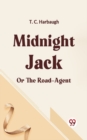 Image for Midnight Jack OR THE ROAD-AGENT
