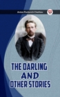 Image for THE DARLING AND OTHER STORIES