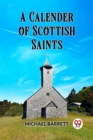 Image for A Calendar of Scottish Saints