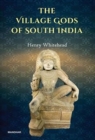 Image for The Village Gods of South India