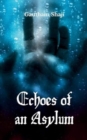 Image for Echoes of an Asylum