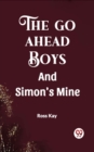 Image for Go Ahead Boys And Simon&#39;s Mine
