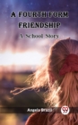 Image for Fourth Form Friendship A School Story