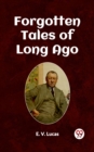 Image for Forgotten Tales of Long Ago