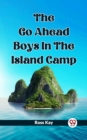 Image for Go Ahead Boys In The Island Camp