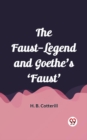 Image for Faust-Legend and Goethe&#39;s &#39;Faust&#39;