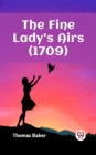 Image for Fine Lady&#39;s Airs (1709)