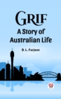 Image for Grif A Story of Australian Life