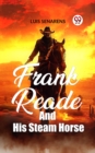 Image for Frank Reade and His Steam Horse