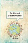 Image for Dankbarkeit Gebet fur Kinder