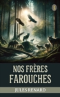 Image for Nos freres farouches
